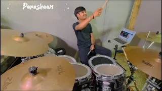 Pareshaan || Drums cover || Pranay jain || 9229587566