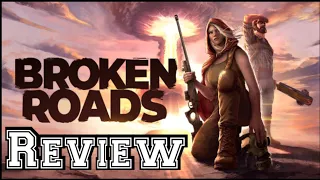 Broken Roads Review