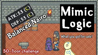 50-floor challenge! Expert mode (Part 1) [Mimic Logic]