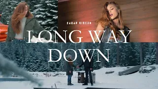 Sarah Gibson - Long Way Down (Official Music Video)