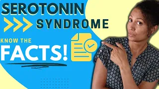 Serotonin Syndrome: Understanding antidepressants and the risk of serotonin syndrome