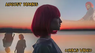 DHARIA-August Diaries(lyrics video)