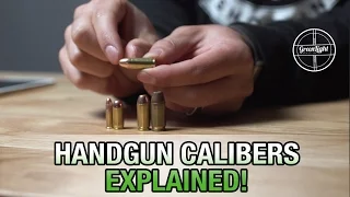 Basic Handgun Calibers Explained - Semi-Automatic Ammo Breakdown
