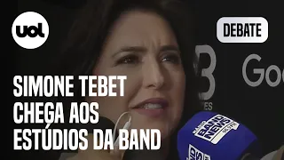 Debate: Simone Tebet chega aos estúdios da Band: 'Momento de nos apresentarmos'