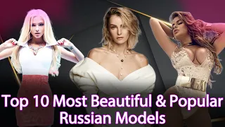 Top 10 Most Beautiful Russian Models