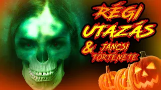 Régi Utazás & Jancsi Története /Frightober/