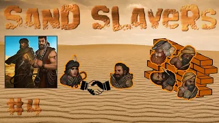 Appeasing The Gilder & My New Favourite Event!! - Sand Slavers [S8,Ep4] (Legends Mod)