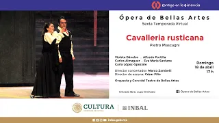 Cavalleria rusticana, de Pietro Mascagni / Compañía Nacional de Ópera / INBAL / México
