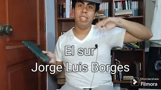 El sur (Resumen y análisis) Jorge Luis Borges
