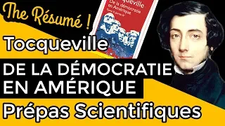 De la démocratie en Amérique de Tocqueville - RÉSUMÉ spécial Prépa Scientifique