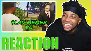 REACTING TO SLAV MEMES V6