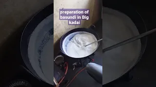 preparation of Basundi sweet in Big kadai😱 large quantity milk|#shorts #indianstreetfood#manike song
