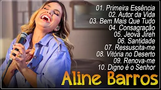 Aline Barros || Ao Único,...As melhores músicas gospel para se manter positivo#AlineBarros #gospel