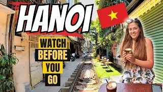 Hanoi 🇻🇳 - Exploring the BEST of Vietnam's Capital - KNOW BEFORE YOU GO
