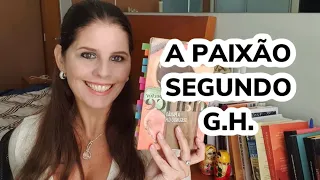 A Paixão Segundo G.H. - Clarice Lispector