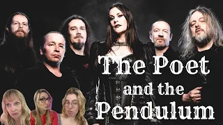 Housewives react to NIGHTWISH preforming the masterpiece: The Poet and the Pendulum.