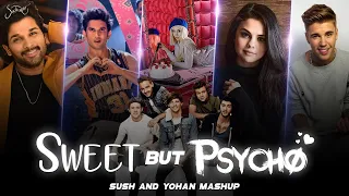 Sweet But Psycho Mashup - Sush & Yohan - AVA MAX + JELENA + 1D