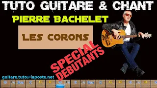 Tuto guitare chant Les Corons Pierre Bachelet Débutants