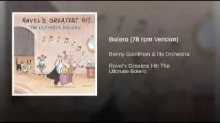 Bolero: Benny Goodman (78 rpm) Version