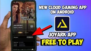 New Cloud Gaming App Play Unlimited Time For Free |Joyark Cloud Gaming