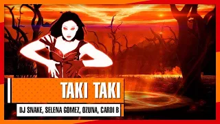 DJ Snake, Selena Gomez, Ozuna, Cardi B - Taki Taki / Just Dance 2019 now