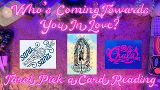 💘Who's Coming Towards You In Love?💘 Tarot Pick a Card Love Reading