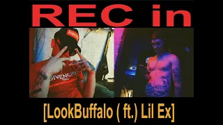 LookBuffalo  ft  Lil Ex