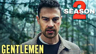 THE GENTLEMEN SEASON 2 Trailer & Release date