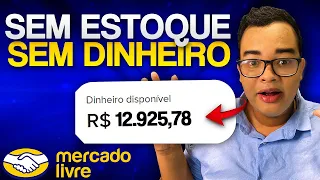 COMO VENDER NO MERCADO LIVRE SEM ESTOQUE EM 2024 - Passo a Passo