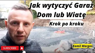 Jak wytyczyć Garaż Dom lub Wiatę- krok po kroku