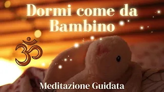 Come da Bambino - Meditazione Guidata Italiano