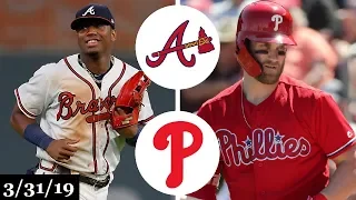Atlanta Braves vs Philadelphia Phillies Highlights | March 31, 2019
