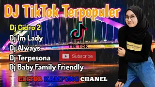 DJ TIKTOK TERBARU 2021 - DJ CIDRO 2,ALWAYS,TERPESONA FULL BASS TIK TOK VIRAL REMIX TERBARU 2021