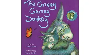 The Grinny Granny Donkey - Book Read Aloud