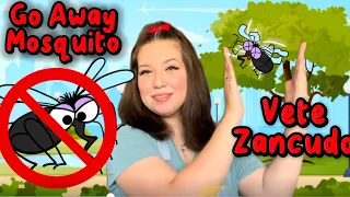 Go Away Mosquito | Vete Zancudo |Interactive Bilingual Learning Song |Vete Mosquito|Canción Infantil