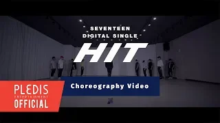 [Choreography Video] SEVENTEEN(세븐틴) - HIT