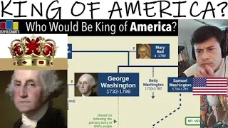 American Reacts Who Would Be King of America if George Washington had been made a monarch?