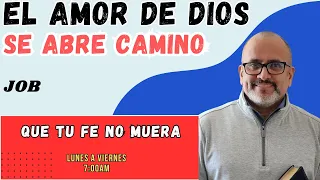 Oración Matutina - Viernes 26 de Abril, 7:00 a.m. - EL AMOR DE DIOS SE ABRE CAMINO