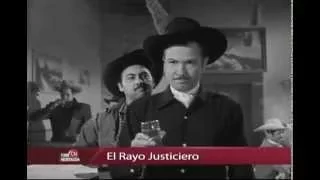 El Rayo Justiciero, Antonio Aguilar  Por Cine Nostalgia