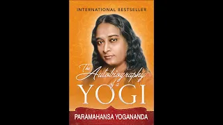 Plot summary, “Autobiography of a Yogi” by Paramahansa Yogananda in 5 Minutes - Book Review