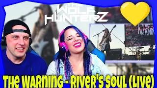 The Warning - River's Soul (Live) THE WOLF HUNTERZ Reactions