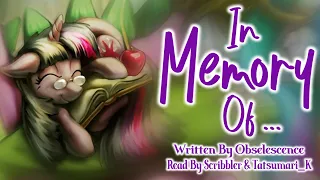Pony Tales [MLP Fanfic] 'In Memory Of...' by Obselesence (SADFIC/ TRAGEDY / AU)
