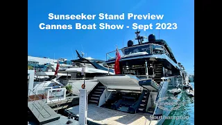 Sunseeker Stand Preview Cannes Boat Show 2023 - 12th to 17th September