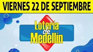 Resultados Lotería de MEDELLÍN del Viernes 22 de Septiembre de 2023 | PREMIO MAYOR 😱🚨💰