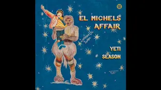 El Michels Affair - Fazed Out