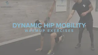 Dynamic Hip Mobility Warmup Exercises