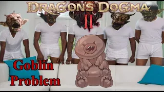 Dragons Dogma II Has a Level One Goblin Problem