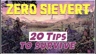 20 TIPS to survive ZERO SIEVERT!