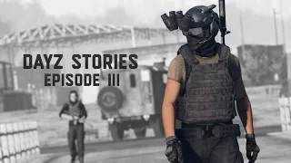 DAYZ Stories - EPISODE III  Dayz SA Machinima.