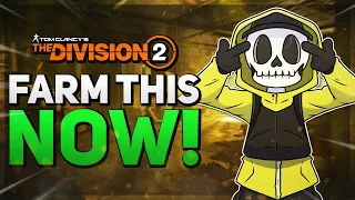 FARM THIS RIGHT NOW before it is PATCHED TOMORROW! - The Division 2